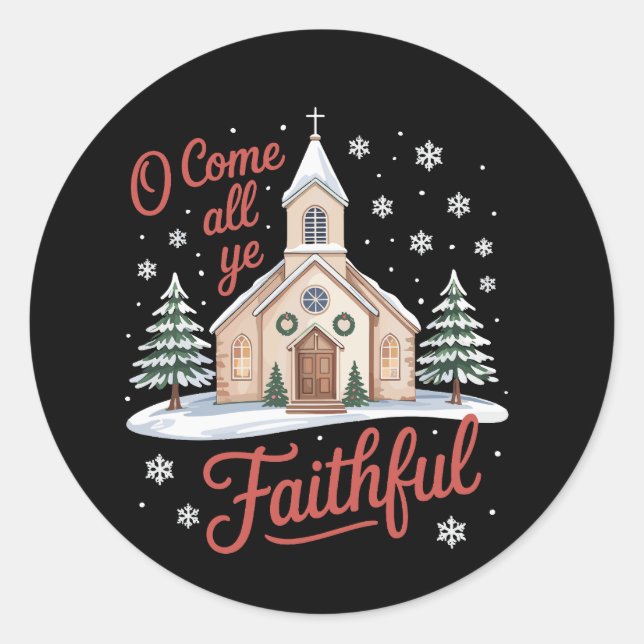 Xmas O Come All Ye Faithful Religious Christian Classic Round Sticker (Front)