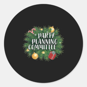 Xmas Party Planning Tees &amp; Aparel _ Red Party  Classic Round Sticker