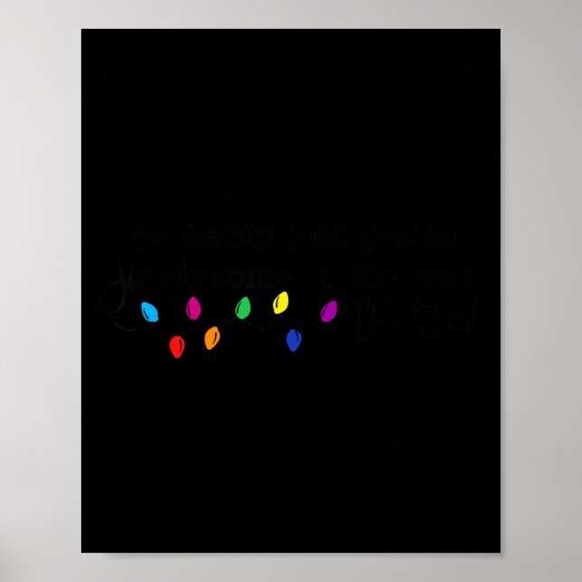 Xmas Probably Just Gonna Jingle Some Of The Way I' Poster (Front)