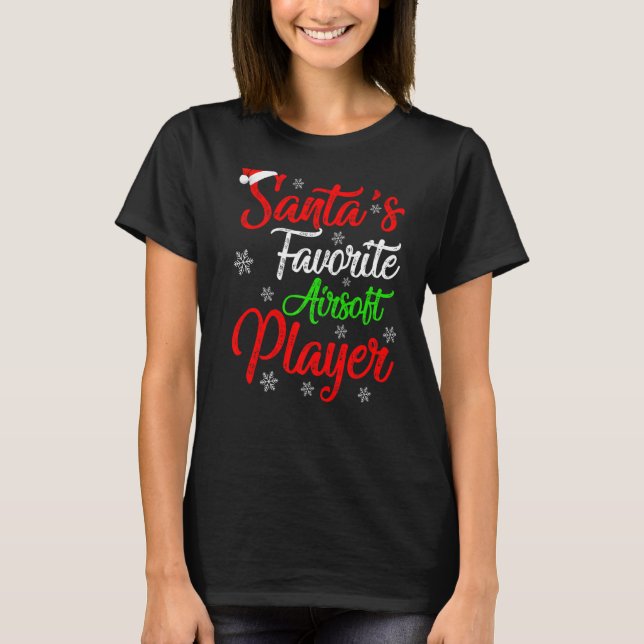 Xmas Santa S Favourite Airsoft Player Christmas T-Shirt (Front)