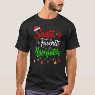 Xmas Santa S Favourite Navigator Christmas T-Shirt