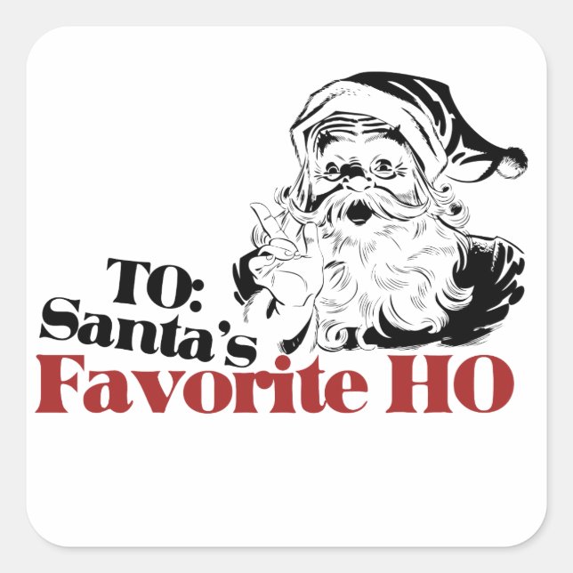XMAS Santas Favourite HO Square Sticker (Front)