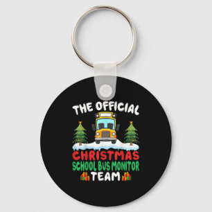 Xmas School Bus Monitor Team - School Bus Monitor  Key Ring