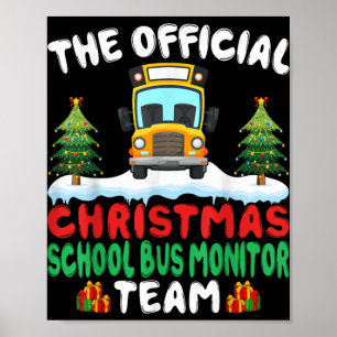 Xmas School Bus Monitor Team School Bus Monitor  Poster