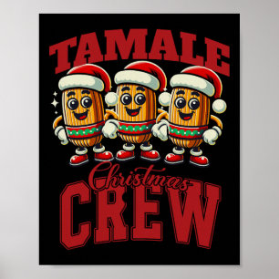 Xmas Tamale Food Funny Mexican Christmas Tamale Ma Poster