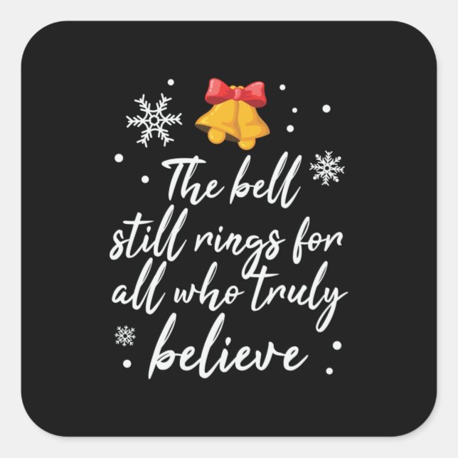 Xmas The Bell Still Rings Square Sticker (Front)