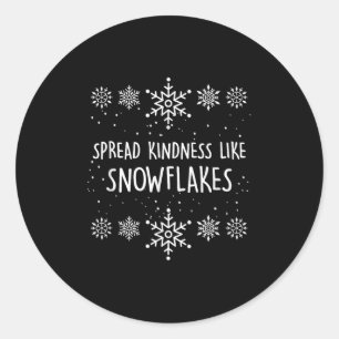 Xmas Themed Spread Kindness Like Snowflakes Merry  Classic Round Sticker