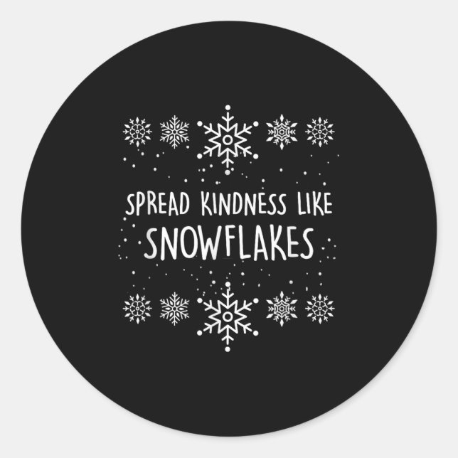 Xmas Themed Spread Kindness Like Snowflakes Merry  Classic Round Sticker (Front)
