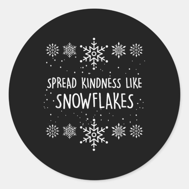 Xmas Themed Spread Kindness Like Snowflakes Merry  Classic Round Sticker (Front)