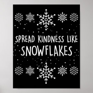 Xmas Themed Spread Kindness Like Snowflakes Merry Poster