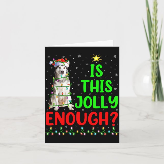 Xmas Tree Is This Jolly Enough Alaskan Malamute Ch Card (Front)