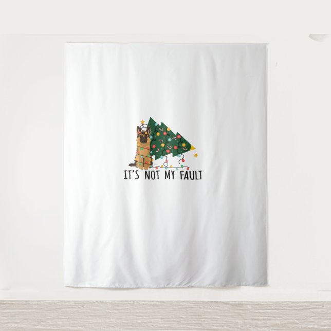Xmas Tree It Is Not My Fault German Shepherd Dog C Tapestry (Front)