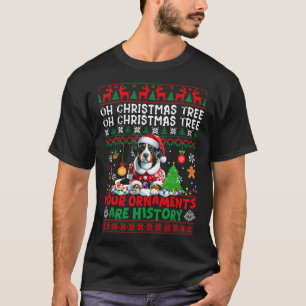 Xmas Tree Ornaments Are History Appenzeller Sennen T-Shirt