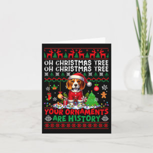Xmas Tree Ornaments Are History Sweater Santa Beag Card