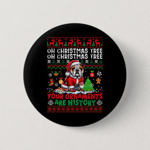 Xmas Tree Ornaments Are History Sweater Santa Bull 6 Cm Round Badge