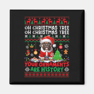 Xmas Tree Ornaments Are History Sweater Santa Fren Magnet