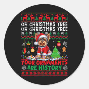 Xmas Tree Ornaments Are History Sweater Yorkshire  Classic Round Sticker