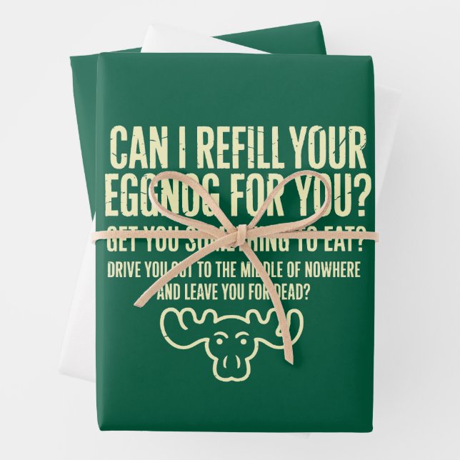 Xmas Vacation Can I Refill Your Eggnog for You Wrapping Paper Sheet (In situ)