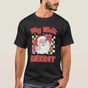 Xmas Vintage Big Nick Energy Santa Ugly Christmas T-Shirt