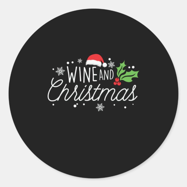 Xmas Wine And Christmas Classic Round Sticker (Front)