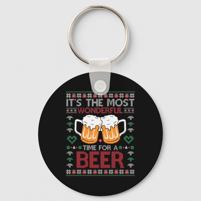 Xmas Wonderful Time For A Beer Ugly Christmas S  Key Ring (Front)