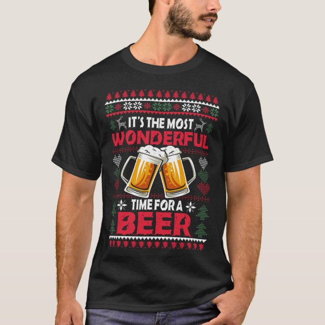 Xmas Wonderful Time For A Beer Ugly Christmas  T-Shirt (Front)