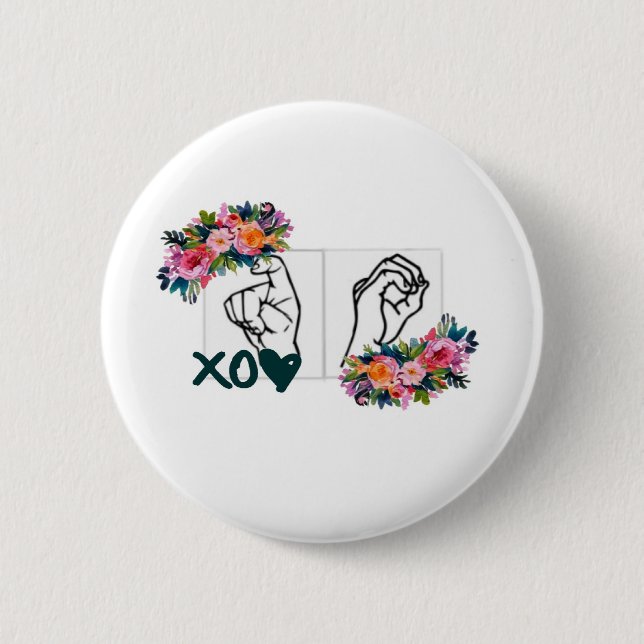 XO (ASL Hugs & Kisses Hand) 6 Cm Round Badge (Front)