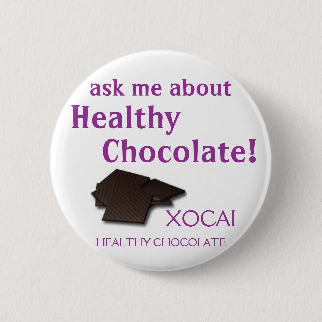 XOCAI Healthy Chocolate 6 Cm Round Badge (Front)