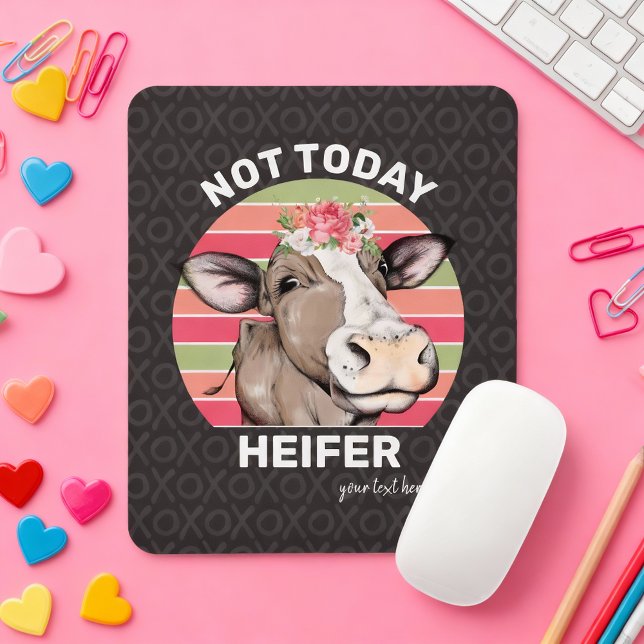 Xoxo Cow Meme Not Today Heifer Mouse Mat (A trully “udderly” brilliant mouse pad.)