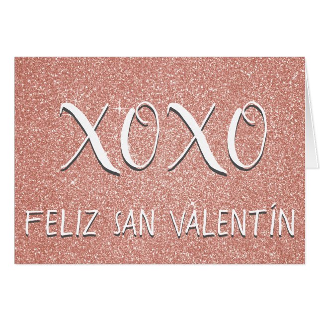 XOXO Feliz San Valentín Pink Rose Gold Sparkle (Front Horizontal)