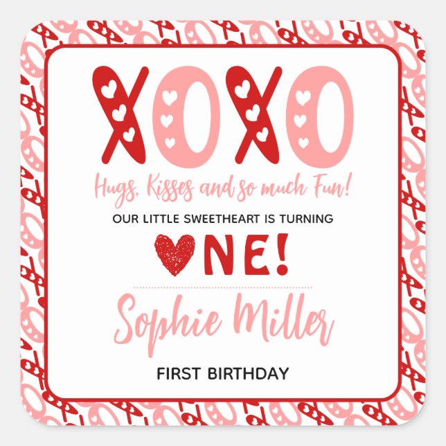 XOXO Hugs & Kisses Valentine's Day 1st Birthday Square Sticker (Front)