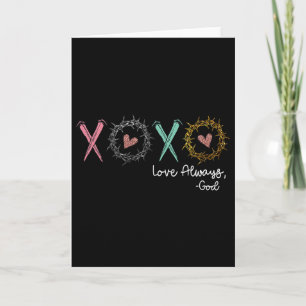 Xoxo Love Always God Card
