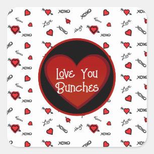 XOXO Love you Bunches  Square Sticker