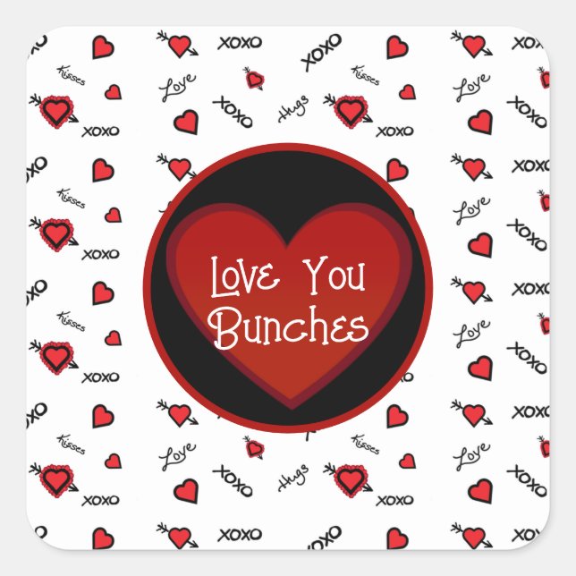 XOXO Love you Bunches  Square Sticker (Front)