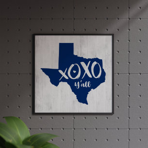 XOXO, Y'all - State Flag Blue Texas State Shape Poster