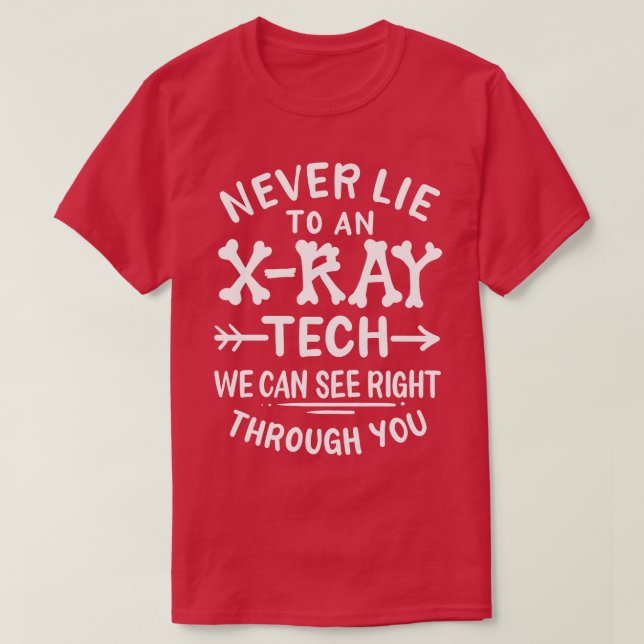 Xray Tech technician radiographer T-Shirt (Design Front)