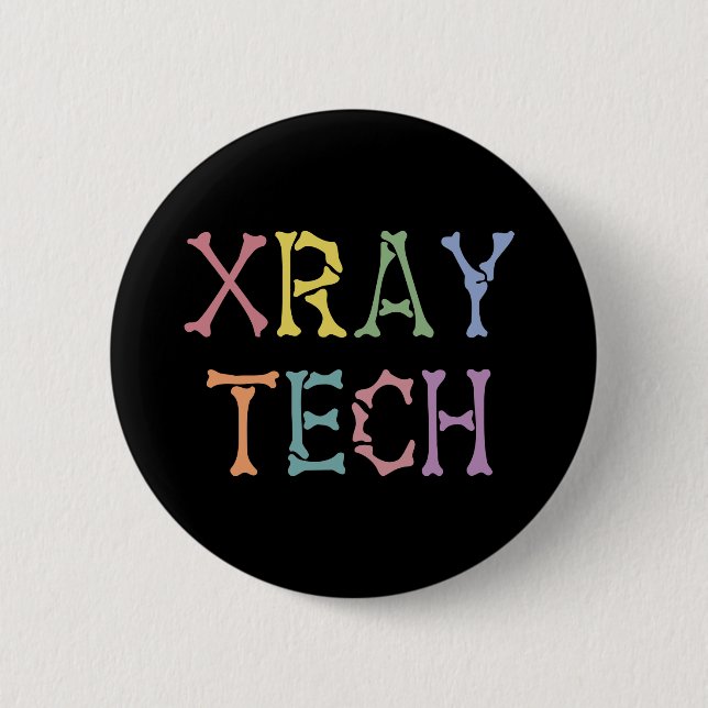 Xray Tech X-ray Technologist gifts 6 Cm Round Badge (Front)