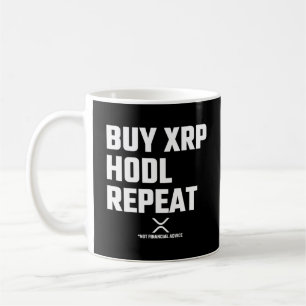 XRP Crypto Cryptocurrency Buy XRP Hodl Repeat Coffee Mug
