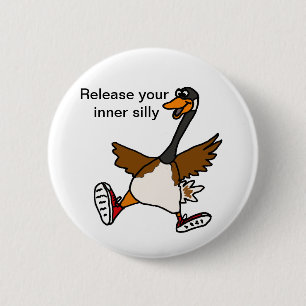 XX- Release Your Inner Silly - Goose 6 Cm Round Badge