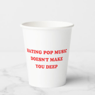 Y2K - Hating Pop Music Doesn't Make You Deep II Paper Cups