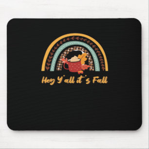 Y’all It’s Fall Y’all Funny Quote Mouse Mat