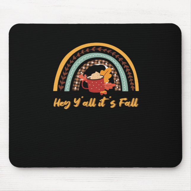 Y’all It’s Fall Y’all Funny Quote Mouse Mat (Front)