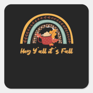 Y’all It’s Fall Y’all Funny Quote Square Sticker