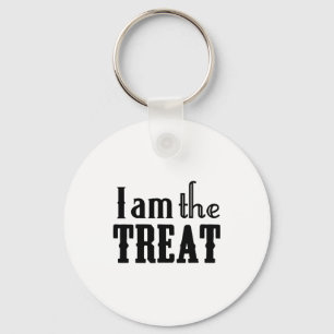 Y Halloween I Am The Treat Funny Holiday Key Ring