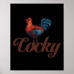 Y I Love Roosters Chicken Coop Keeper Art Poster