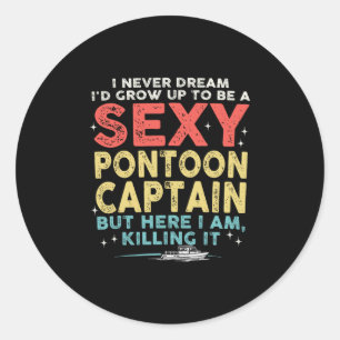 Y Pontoon Captain Boating Vacation Lake Life Boat Classic Round Sticker