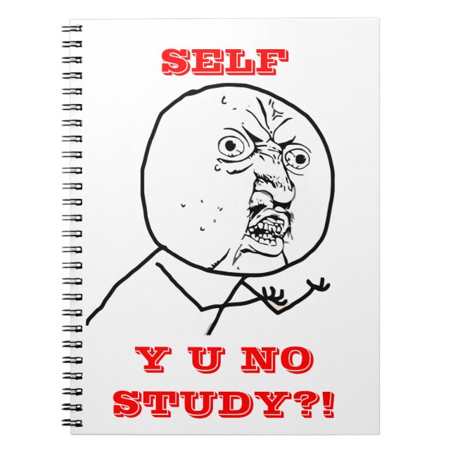Y U NO Study - Notebook (Front)