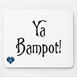 Ya Bampot funny Scottish banter patter slang Mouse Mat
