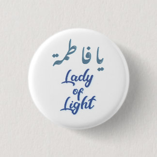 Ya Fatimah Lady of Light 3 Cm Round Badge