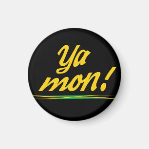 Ya Mon Jamaican Patois Saying Magnet